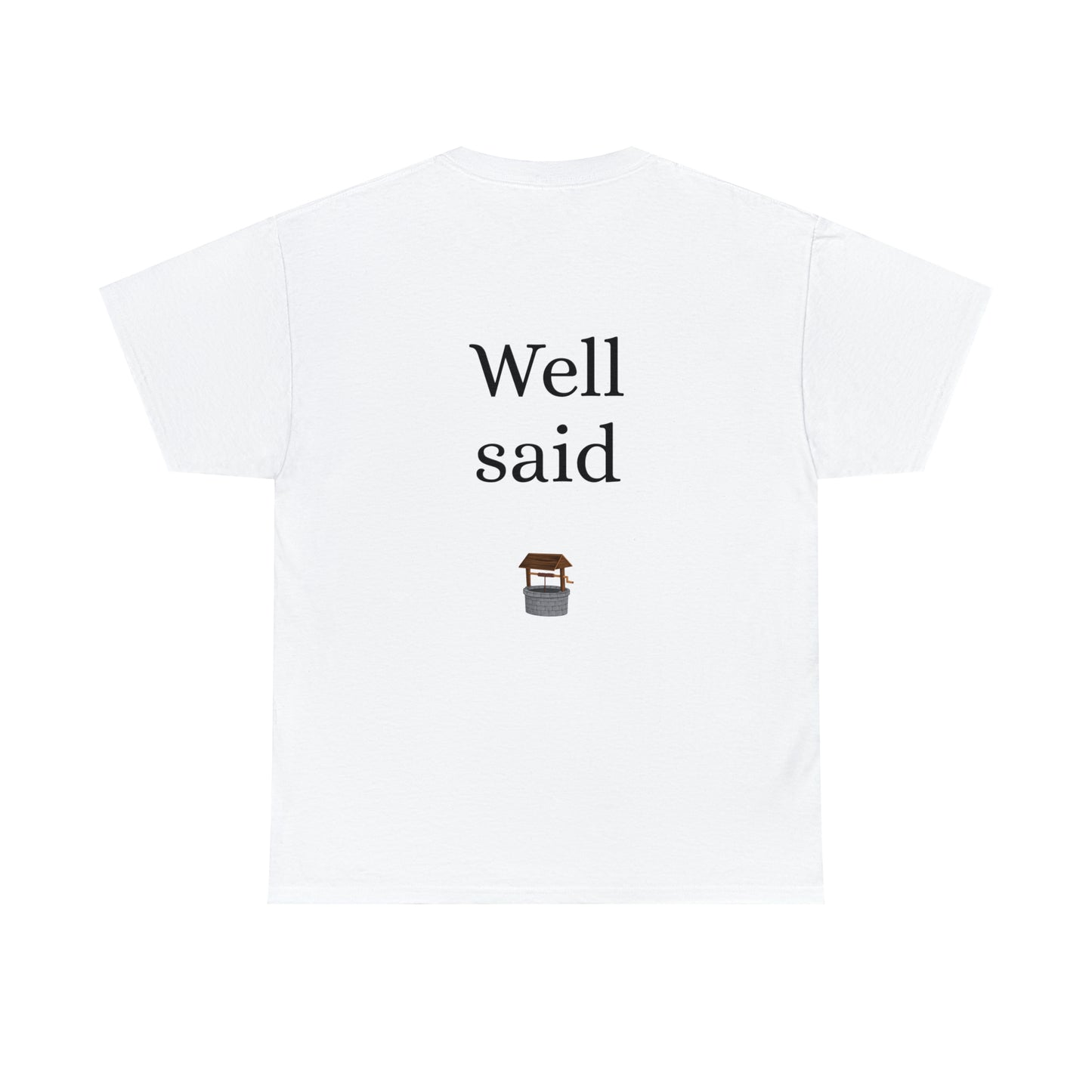 Access water wells "WELL" Unisex Heavy Cotton Tee
